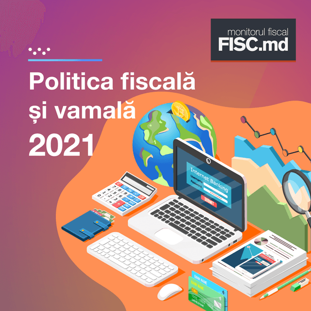 Parlamentul a aprobat Politica fiscală și vamală 2021
