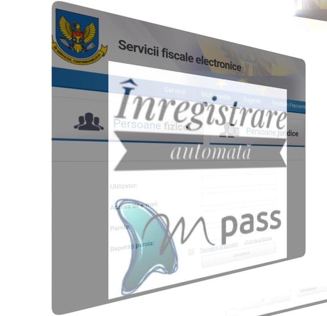 Automatizarea procedurii de înregistrare pe portalul serviciilor fiscale electronice