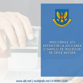 Precizările SFS referitor la aplicarea ștampilei pe înscrisuri de orice natură