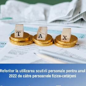 SFS despre utilizarea scutirii personale pentru anul 2022 de către persoanele fizice-cetățeni