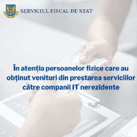  Despre declararea veniturilor obținute din prestarea serviciilor companiilor IT nerezidente