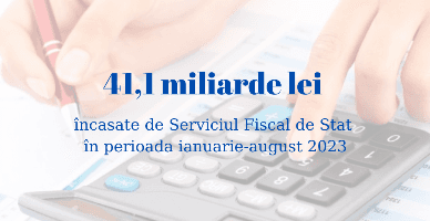 41,1 miliarde lei încasate de Serviciul Fiscal de Stat în perioada ianuarie-august 2023