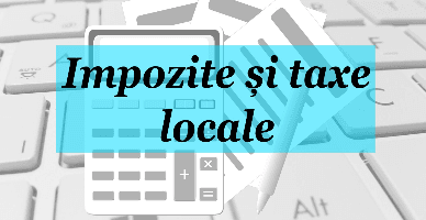 Modificările pentru anul 2024 la impozitele și taxele locale    
