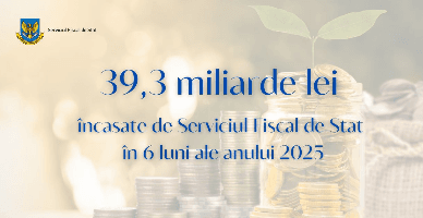 Încasările la BPN administrate de SFS, în creștere cu circa 13,2% în primele 6 luni ale anului curent 