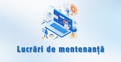 Lucrări de mentenanță în cadrul SIA „e-Cerere”, SIA „e-Factura”, SIA „Declarația electronică – persoane fizice” și „Declarația electronică – persoane juridice” 