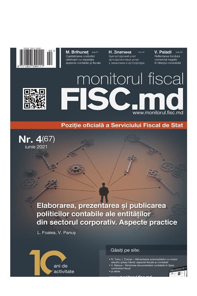 Elaborarea, prezentarea și publicarea politicilor contabile ale entităților din sectorul corporativ, în noul număr al revistei „Monitorul Fiscal FISC.md”